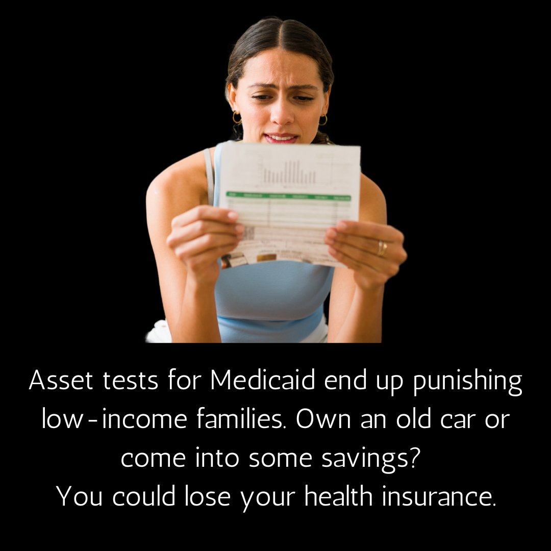 Medicaid income limits are already low, so why is Congress ramping up asset testing? It’s not about accountability, it’s about cutting people's coverage. Asset tests make it harder for families to enroll or stay enrolled. We need to support working families trying to get ahead.