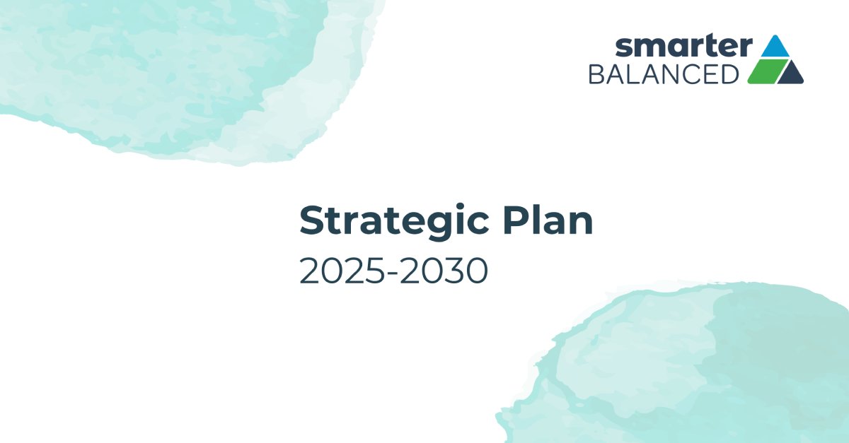 We are pleased to announce the release of the Smarter Balanced 2025-2030 Strategic Plan! Explore how it focuses on student learning, member collaboration, and usefulness for teachers: smarterbalanced.org/our-vision/#st…

#SmarterBalanced