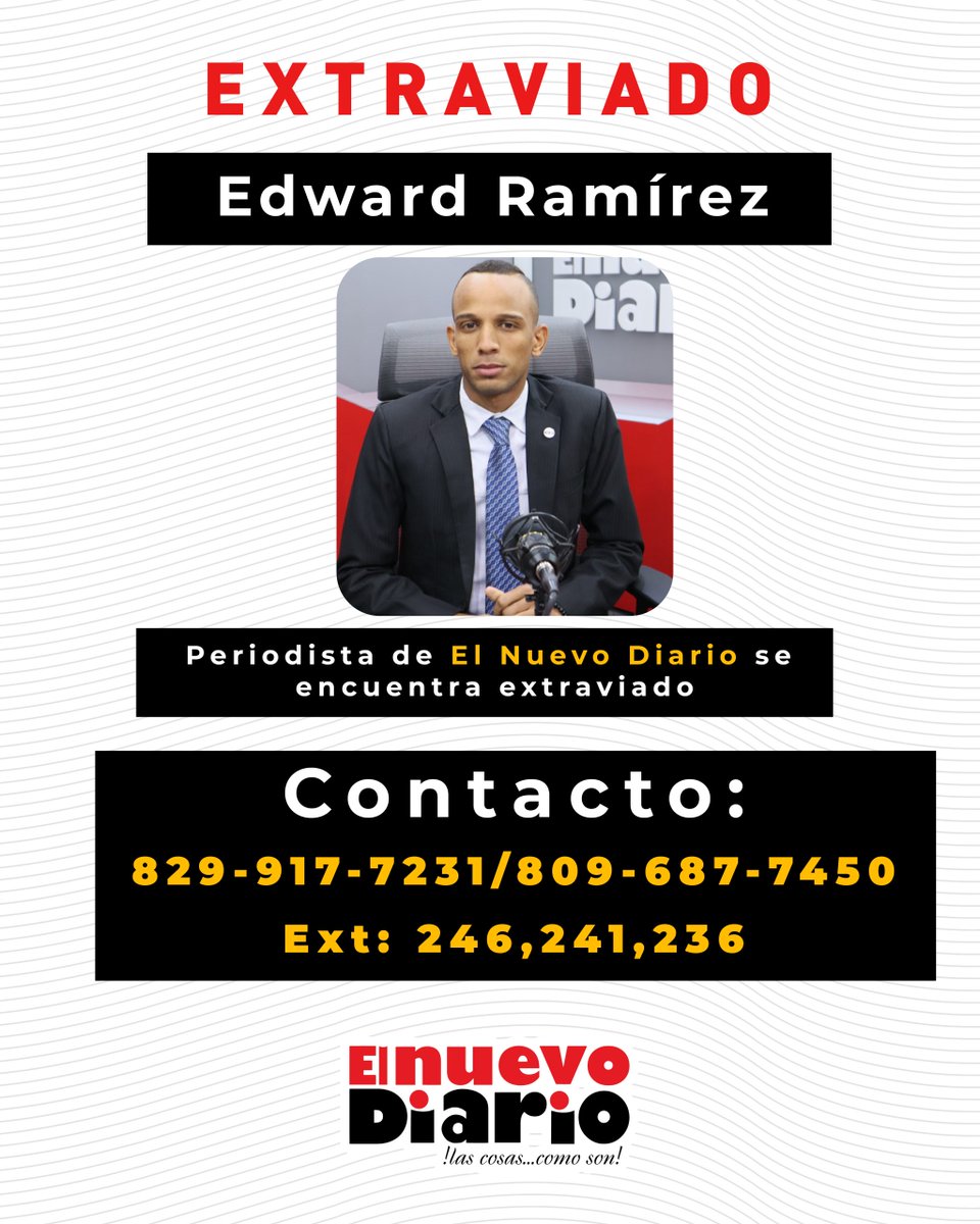 El periodista de El Nuevo Diario, Edward Ramírez se encuentra extraviado desde la noche de ayer miércoles.
¡Conoce más aquí!
👇
disrupcioninformativard.com