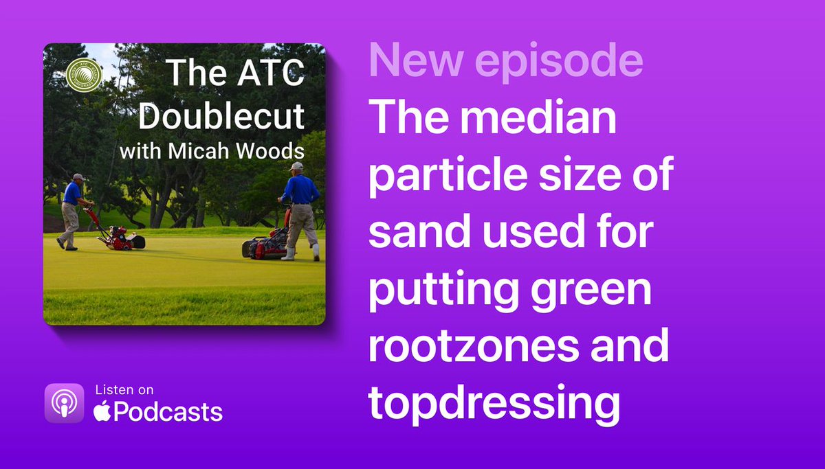 Micah Woods (@asianturfgrass) on Twitter photo New #ATC2x episode
apple.co/4l36FG7
Some interesting information about the average diameter of sands used on golf course putting greens. And if you listen carefully, some words from <a href="/iTweetTurf/">John Kaminski, Ph.D.</a> about #MLSN and more. New #ATC2x episode
apple.co/4l36FG7
Some interesting information about the average diameter of sands used on golf course putting greens. And if you listen carefully, some words from <a href="/iTweetTurf/">John Kaminski, Ph.D.</a> about #MLSN and more.