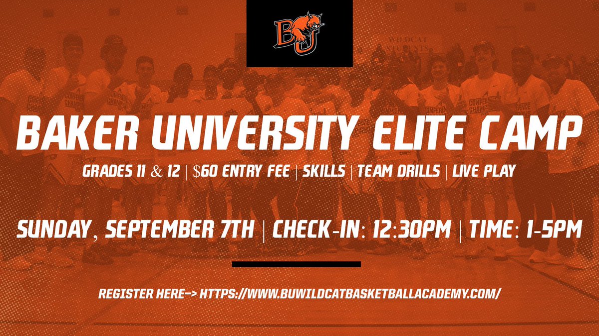 Baker Men’s Basketball (@bu_hoops) on Twitter photo ‼️Class of 26’ and 27’‼️
We will be hosting our annual Elite Camp on Sunday, September 7th. Sign up to experience a competitive environment at the college level! Spots are limited. Register with the link below⬇️
<a href="/BakerAthletics/">Baker Athletics</a> || #BUHoops
buwildcatbasketballacademy.com ‼️Class of 26’ and 27’‼️
We will be hosting our annual Elite Camp on Sunday, September 7th. Sign up to experience a competitive environment at the college level! Spots are limited. Register with the link below⬇️
<a href="/BakerAthletics/">Baker Athletics</a> || #BUHoops
buwildcatbasketballacademy.com