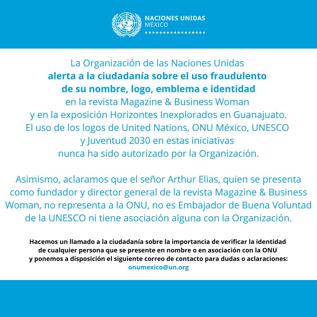 🚨 Se ha identificado el uso no autorizado del nombre y logo de la ONU y la UNESCO en actividades en #Guanajuato y el Bajío en #México. Alertamos a la ciudadanía que no respaldamos ni nos vinculamos con la revista Magazine &amp; Business Woman.