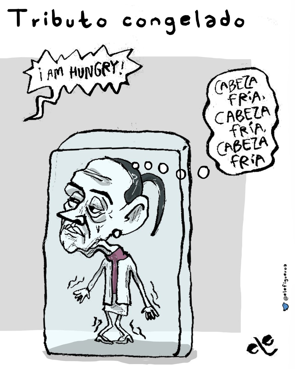 Funcionó la #CabezaFría 🥶

Tributo #Congelado, cartón de  <a href="/elefigueroa/">eLe</a>