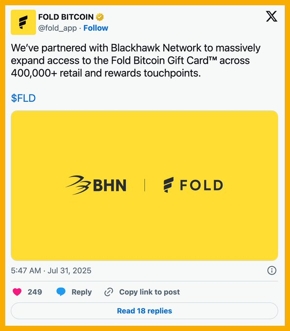 Công ty Fold (niêm yết trên sàn Nasdaq) vừa hợp tác với Blackhawk Network (công ty cung cấp thẻ quà tặng trả trước - Gift Card).

Thoả thuận này có thể giúp thẻ quà tặng Bitcoin của Fold được phân phối tại hơn 400,000 điểm bán lẻ trên toàn thế giới.