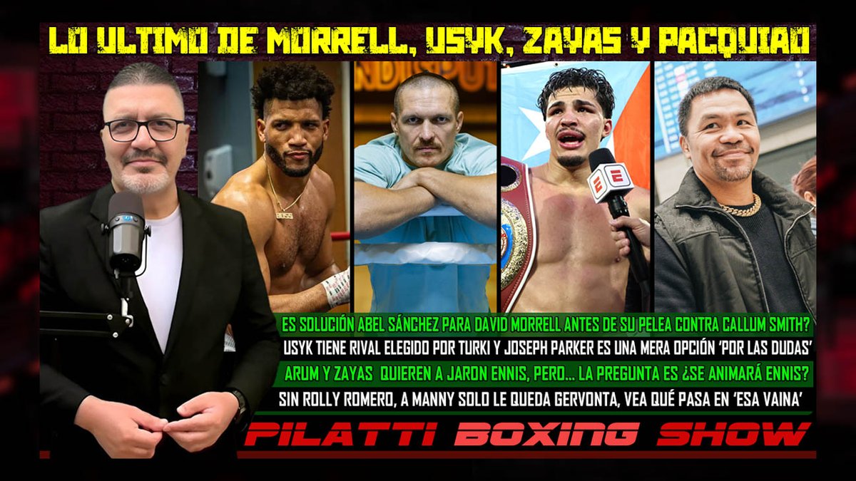 PILATTI BOXING SHOW
Lo último de David Morrell, Xander Zayas, Manny Pacquiao y Oleksandr Usyk
VIDEO AQUI 👉youtu.be/ynOSRGRYAyI
#mannypacquiao #usyk #SmithMorrell #Boxing  #XanderZayas