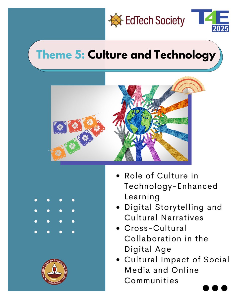 ETSocietyOrg's tweet photo. We're excited to spotlight next two transformative themes at the upcoming T4E 2025 conference hosted by EdTech Society:
📌 Theme 5: Culture and Technology
Delving into the intersection of culture and digital innovation

📌 Theme 6: Out-of-School Learning, Informal Learning https://t.co/JqvEjsn6TI