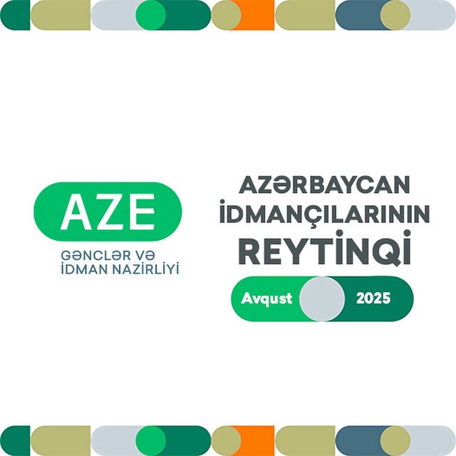 🔝🇦🇿 Azərbaycan idmançılarının 1 avqust 2025-ci il tarixinə olan reytinq cədvəli açıqlandı!

Ətraflı: mys.gov.az/az/idman/reyti…

#Gənclərİdman #birkimibirlikdə #AZEsport