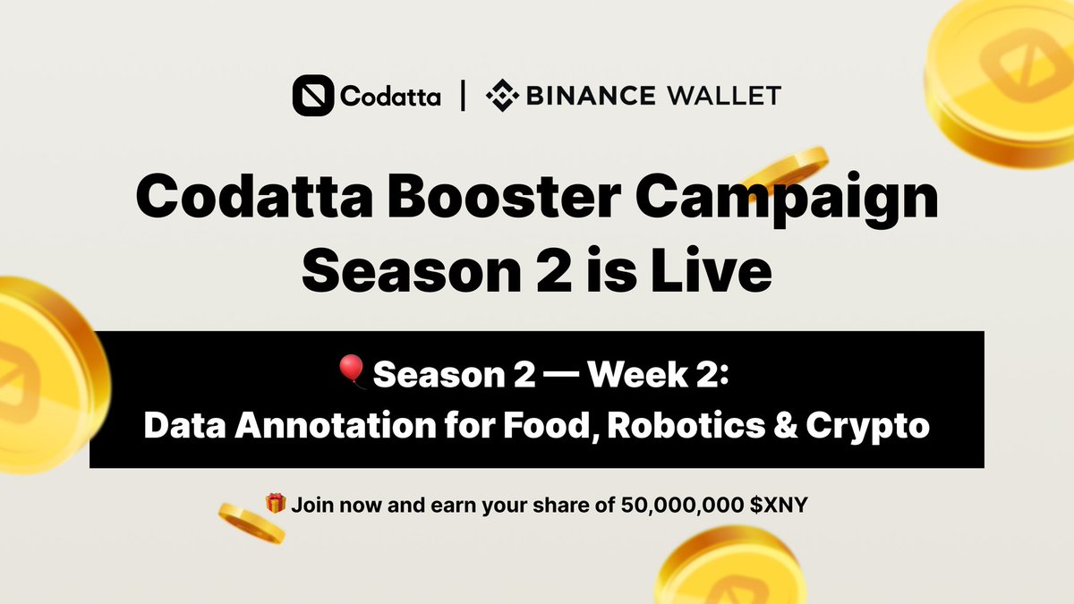 Codatta Booster Campaign Season 2 Week 2 is LIVE NOW!

This week’s focus: AI Food Model Comparison, Robotic Annotation, and CEX Hot Wallet Data Labeling 🔍

The challenge is on — start contributing and claim your share of the 50 million $XNY reward pool!

🍱 Compare two AI food