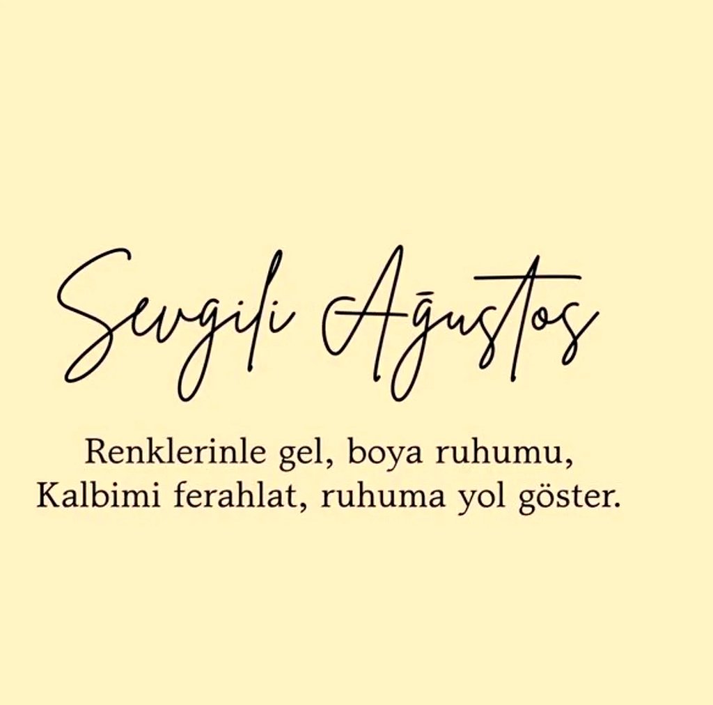 Hoş geldin #ağustos 💐🌼