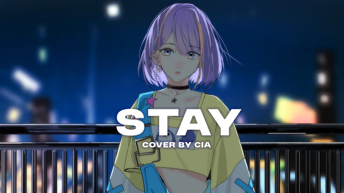 📢New Cover✨

✧⋄⋆⋅⋆⋄✧⋄⋆⋅⋆⋄✧⋆⋅⋆⋄✧

STAY / The Kid LAROI, Justin Bieber - Japanese ver. 
01 ⋄ 08 ⋄ 2025
7PM (GMT+7)

🌃youtu.be/QNNe7lNev2M?si…

✧⋄⋆⋅⋆⋄✧⋄⋆⋅⋆⋄✧⋆⋅⋆⋄✧