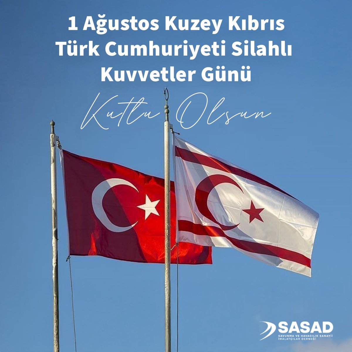 Kuzey Kıbrıs Türk Cumhuriyeti’nin özgürlüğü ve güvenliği için fedakârca görev yapan Silahlı Kuvvetleri Komutanlığı’nın 1 Ağustos Silahlı Kuvvetler Günü’nü gururla kutluyoruz.

#SASAD #KKTC #KKTCSilahlıKuvvetlerGünü