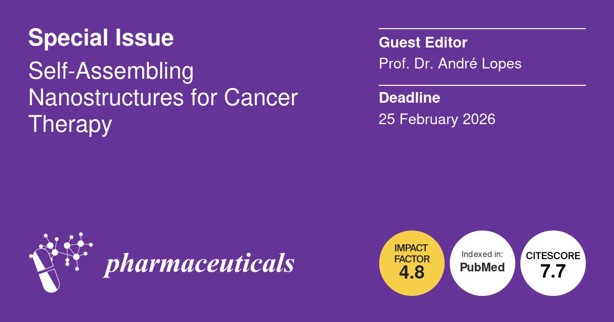 Pharmaceuticals MDPI (@pharmaceut_mdpi) on Twitter photo 📢#Specialissue: Self-Assembling #Nanostructures for #Cancer Therapy
⏰Deadline: 25 February 2026
🎓Guest Editors: Prof. Dr. André Moreni Lopes
📖Find out more at mdpi.com/journal/pharma… <a href="/MDPIBiologySubj/">MDPI Biology</a> 📢#Specialissue: Self-Assembling #Nanostructures for #Cancer Therapy
⏰Deadline: 25 February 2026
🎓Guest Editors: Prof. Dr. André Moreni Lopes
📖Find out more at mdpi.com/journal/pharma… <a href="/MDPIBiologySubj/">MDPI Biology</a>