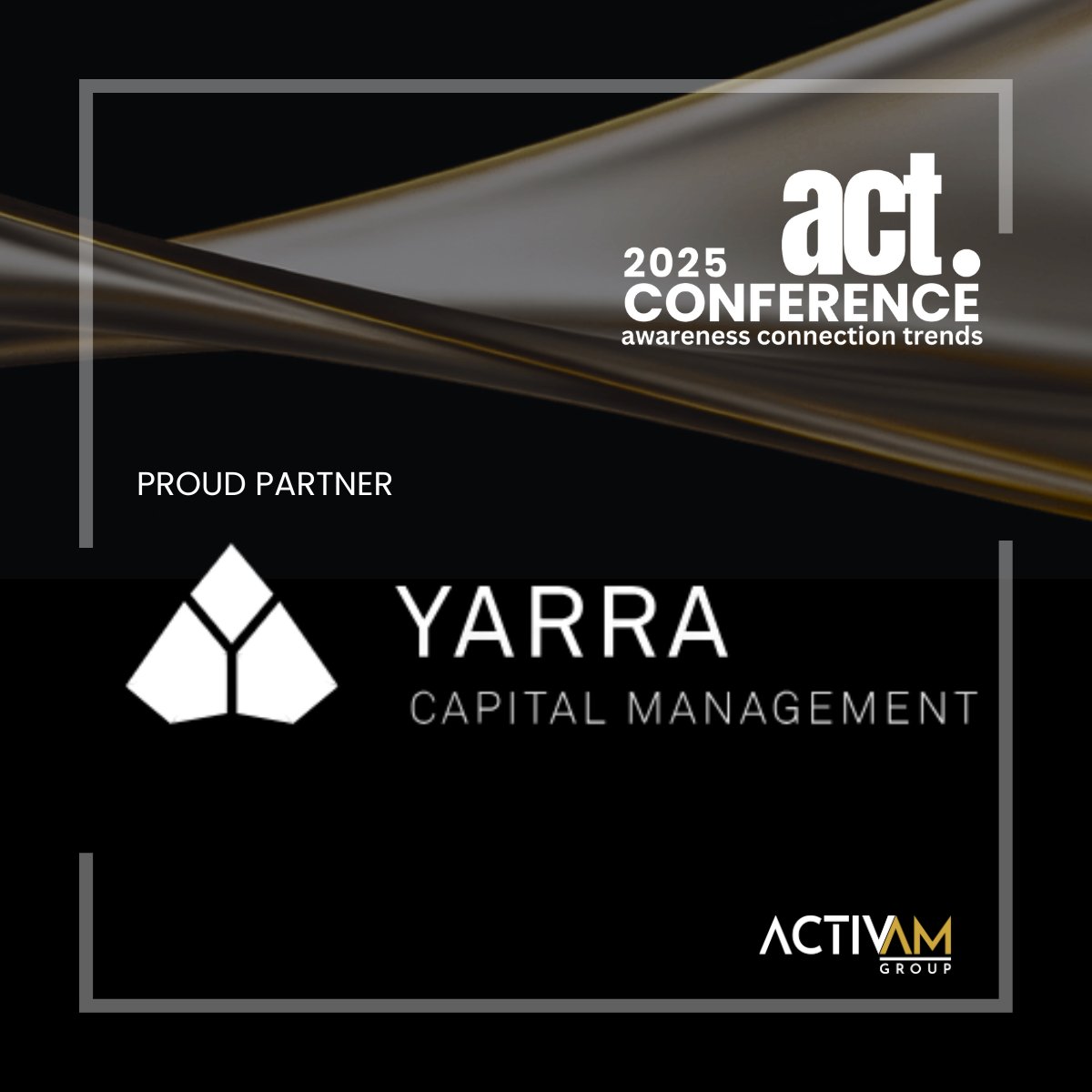 ActivamGroup's tweet photo. We’re proud to partner with Yarra Capital Management to bring the #2025actConference ➡️ https://t.co/Bnb5hSkeYA 
#FinancialAdvice #AdviserCommunity #WealthManagement #ProfessionalDevelopment #PracticeLeadership #AdviserExcellence #AdviceInnovation #FundsManagement https://t.co/pYEZpaP6bt