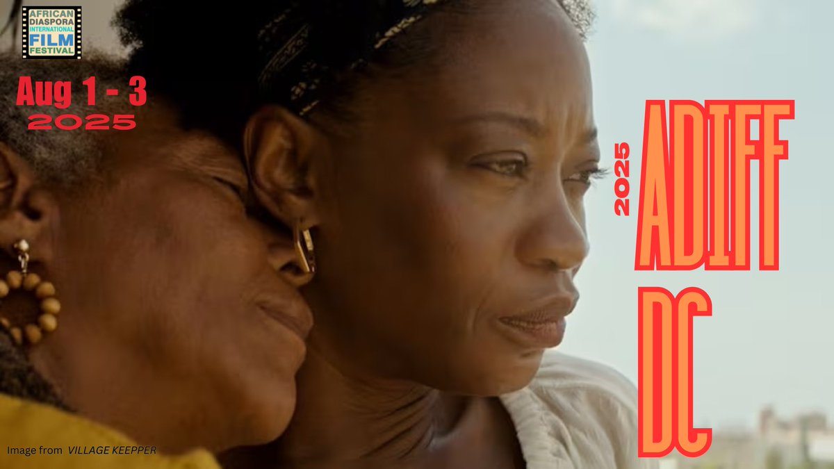 AfricaNowOnline's tweet photo. TOMORROW Aug. 1 #AfricanDiasporaInternationalFilmFestivalDC (#ADIFFDC) STARTS pres. by @NYADIFF @AfWrldNwPrj
& GWU Africana Studies Prog. Aug. 1-3 @ GWU Student Center, WDC--on Black music, anti-colonial resistance, women’s voices & stories. Info & 🎟️https://t.co/YKxXM5q07w https://t.co/rY5CaOa92H