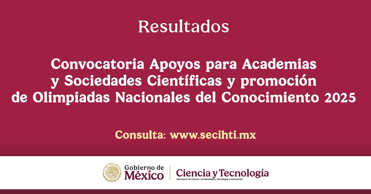 Resultados #ConvocatoriasSecihti2025:

▶️ Ciencia Básica y de Frontera
▶️ Proyectos de Investigación Científica y Humanística en Ejes Estratégicos
▶️ Apoyos para Academias y Sociedades Científicas y promoción de Olimpiadas Nacionales del Conocimiento

🔗 bit.ly/43AHXaX