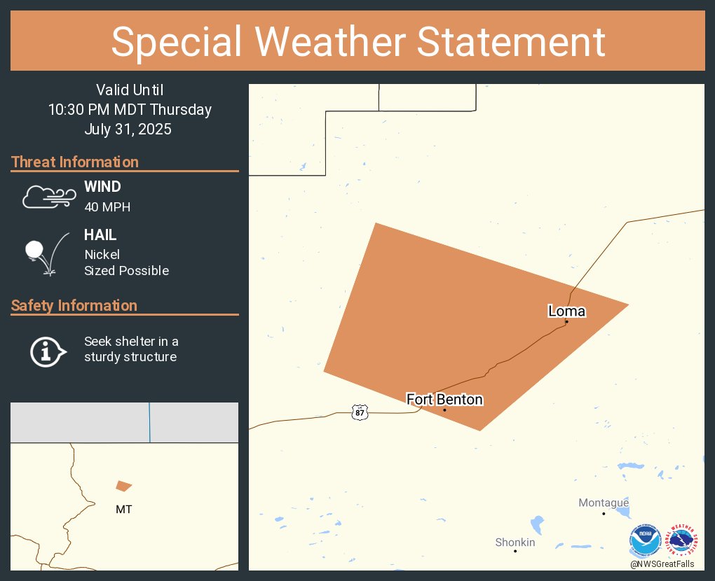 A special weather statement has been issued for Fort Benton MT and  Loma MT until 10:30 PM MDT