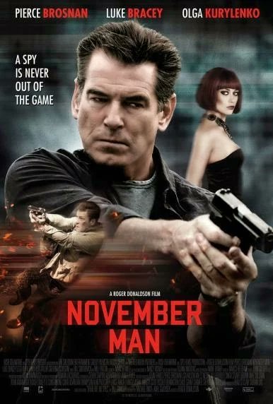 Watching 'The November Man' on NF. 
2014 ‧ Action/Thriller ‧ 1h 48m

Five years into his retirement, CIA veteran Peter Devereaux (Pierce Brosnan) is pulled back into service to help retrieve a Russian agent -- also his former lover -- who has incriminating evidence on Federov,