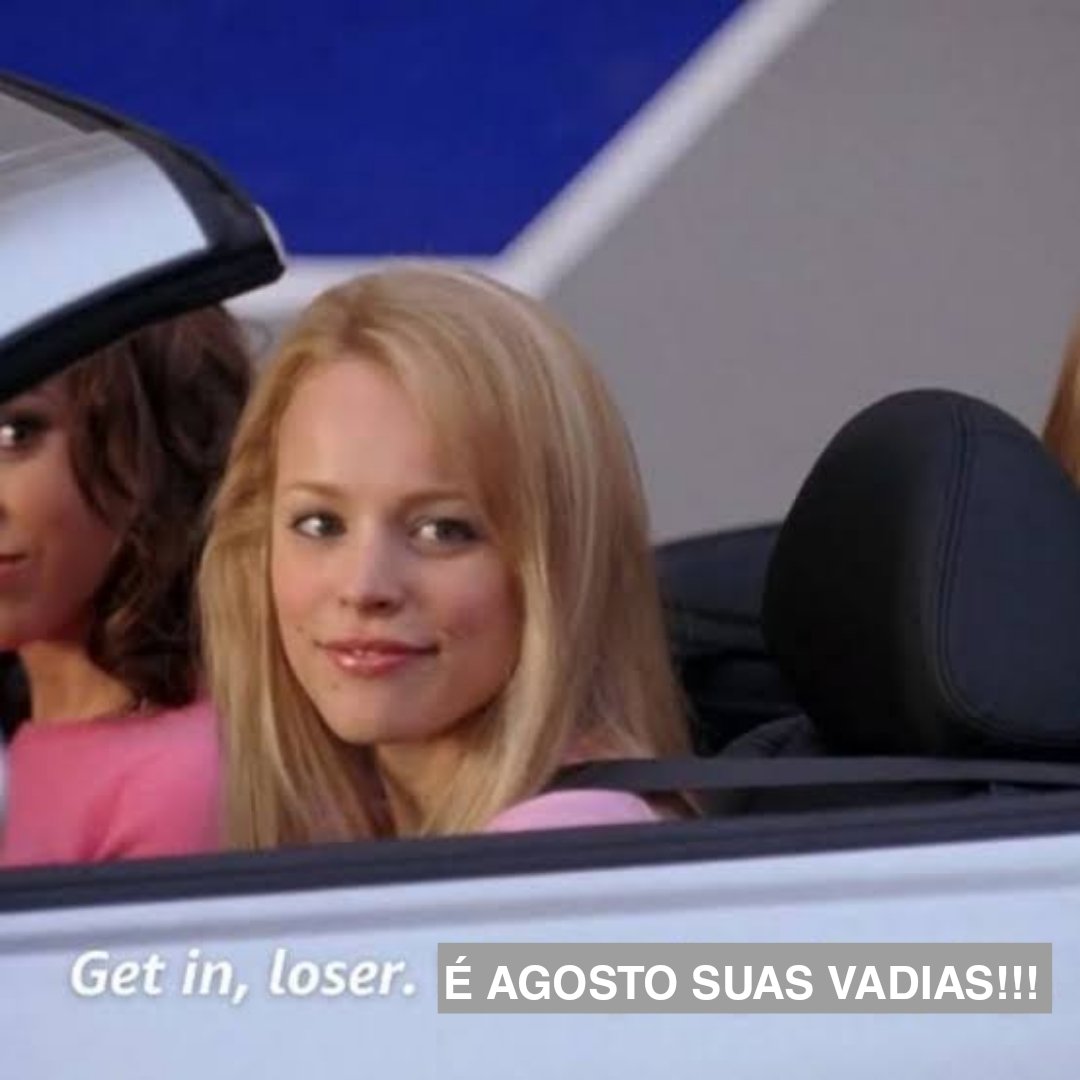 "e aí betty lembra daquela piranha do cabelo bom que você falou? então, ela me lembra a PUTA da augustine, Deus a abençoe”