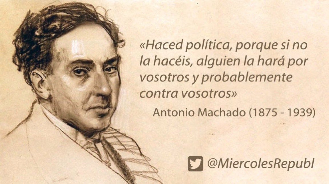 «Haced política, porque si no la hacéis, alguien la hará por vosotros y probablemente contra vosotros»
Antonio Machado

Participa cada miércoles a partir de las 19.00 h (18.00 h en Canarias) en el hashtag republicano de <a href="/MiercolesRepubl/">Miércoles Republicano ❤️💛💜</a>.
#FelizViernes❤️💛💜