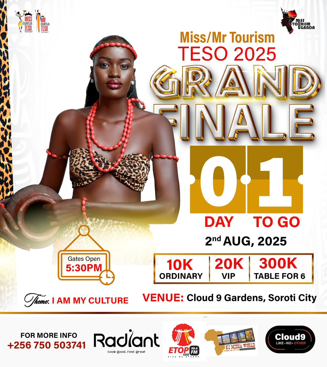 Just 1Day to the Crowning Night 

Get your ticket(s) now 

<a href="/misstourismUga/">MISS TOURISM UGANDA-PA</a> <a href="/ManofTourism/">Man of Tourism</a> <a href="/Jessica_Aanyu/">Jessica Sheillah Aanyu</a> <a href="/WinfredEyuwari/">Winfred Stella Nakiria</a> <a href="/PaulineLeizel/">Pauline leizel</a> <a href="/CatrinaAanyu/">Aanyu Catrionah</a> <a href="/AmugeAgnesRita/">QUEEN AMUGE AGNES RITA</a> <a href="/AmoEnid/">Amoding Enid Mercy</a> <a href="/Atekerpost/">Ateker Post</a> <a href="/akellovicky134/">akellovicky134</a> <a href="/Jonaome/">Jonathan Franc OMECHA</a> <a href="/The_olepus/">Olepus Lynn Edinance</a> <a href="/EmaOtimIlaborot/">Emmanuel Otim Ilaborot</a> <a href="/emmanuelopio52/">Emmanuel Opio</a> <a href="/ogeuna/">OGEUNA ANIS OTEENI</a> <a href="/livieAkiteng/">Olivia Akiteng</a>
