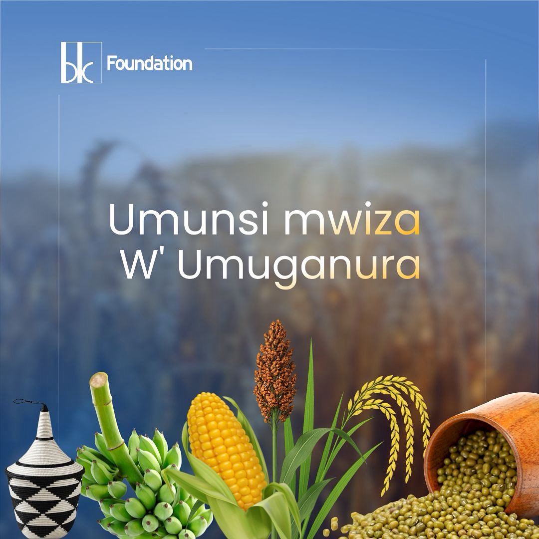 BK Foundation (@bkfoundation_) on Twitter photo Umunsi mwiza w’Umuganura Umunsi mwiza w’Umuganura