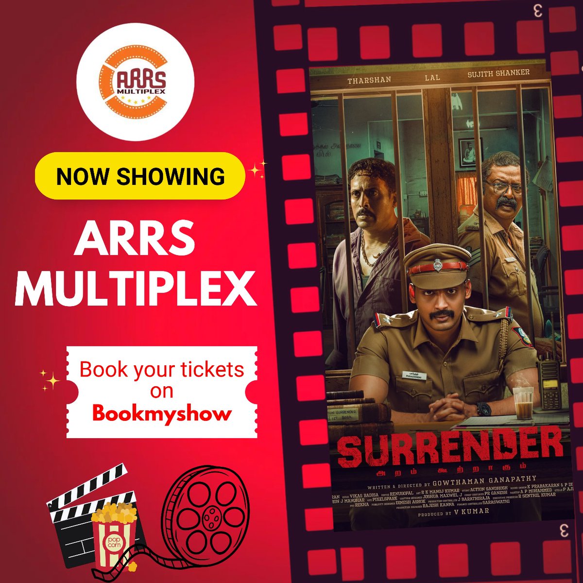 🎬 Now Showing at ARRS Multiplex! 🍿
Catch the gripping thriller "Surrender" on the big screen!
Book your tickets now on BookMyShow and experience the suspense unfold. 🔥

#SurrenderMovie #ARRSMultiplex #NowShowing #BookMyShow #MovieTime #TamilCinema #ThrillerMovie #WeekendPlans