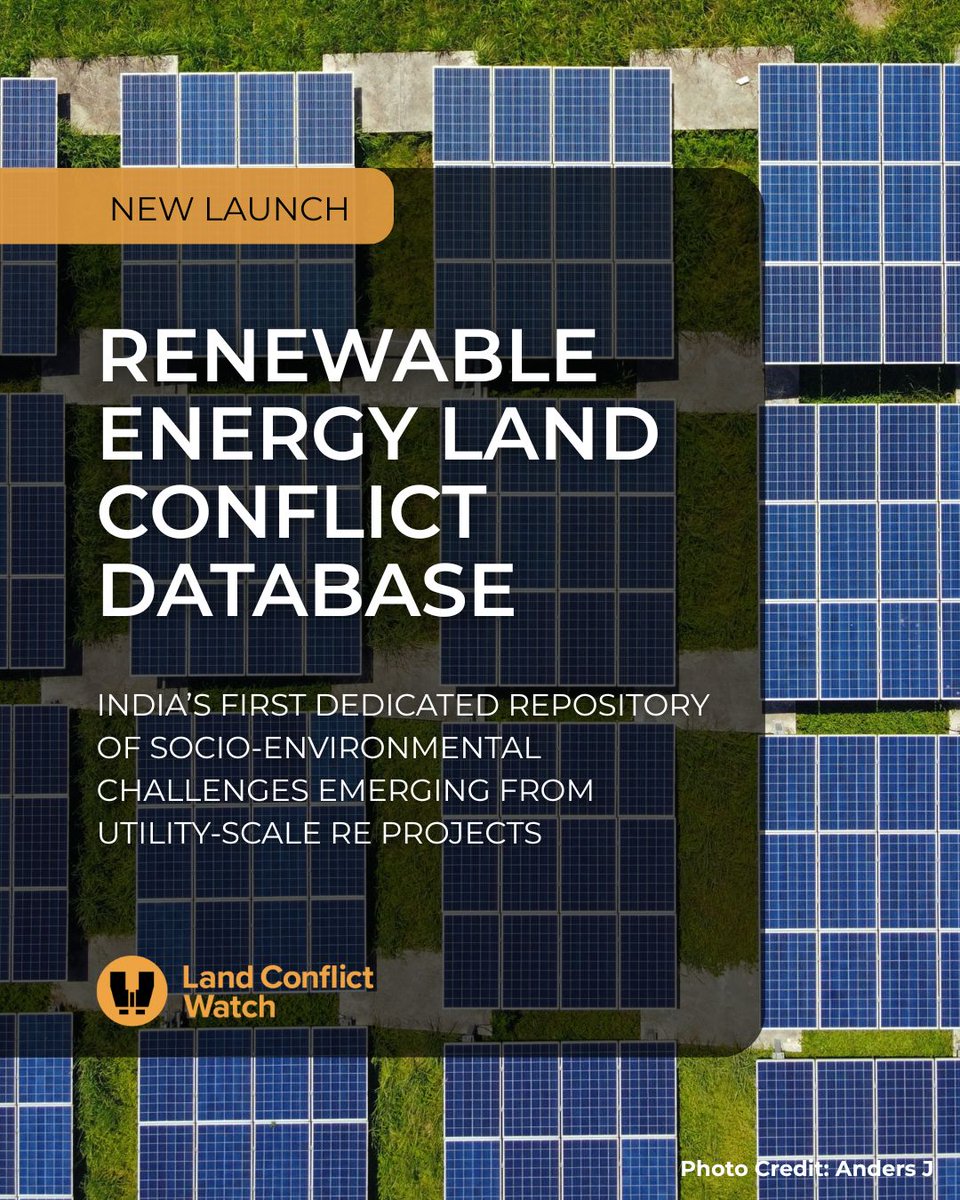 LandConflicts's tweet photo. 📢 We’re excited to announce the launch of our  Database of Renewable Energy Land-Use Conflicts

As India leads the global shift toward clean energy, it’s vital to ensure that the growth of renewable infrastructure is not just fast but also fair, inclusive, and socially sustainable. To support that goal, Land Conflict Watch is pleased to launch the Renewable Energy Conflict Database, India’s first dedicated repository of socio-environmental challenges emerging from utility-scale RE projects.

Why we believe this database matters?

We have developed this work over three years bringing together verified information from media reports, court records, and independent field research. Each conflict is mapped across 100+ qualitative and quantitative indicators, including land tenure, legal processes, community concerns, and project outcomes.

📍Over 40 conflicts documented and counting
📍 43,946 people affected across 32,410 hectares
📍 22.9 GW of RE capacity impacted—7.3 GW stalled

This platform is designed as a tool for policymakers, planners, and developers to help identify risk factors early, respond to local concerns, and enable more durable, community-aligned clean energy investments.

🔗 Explore the Database and Research
https://t.co/dd4QphsBkY

What else is on the page?

📘 An interim report analysing early patterns and lessons
👀 A sneak peek into our upcoming study into community’ perspectives on RE projects in collaboration with Queen Mary University of London
📚 Detailed case studies to inform future RE land-use planning

🔔 Call to Action

If you’re working in a region where RE-related land challenges are emerging, we invite you to share it via the form on the webpage. Our research team will work to verify and document them, ensuring these voices inform future planning.

https://t.co/9l2gxTUYMU

Together, we believe we can shape India’s energy transition to be not only green but grounded.

#RenewableEnergy #JustTransition #SustainableInfrastructure #LandUsePlanning #EnergyPolicy #IndiaEnergy #ClimateFinance #LCWResearch