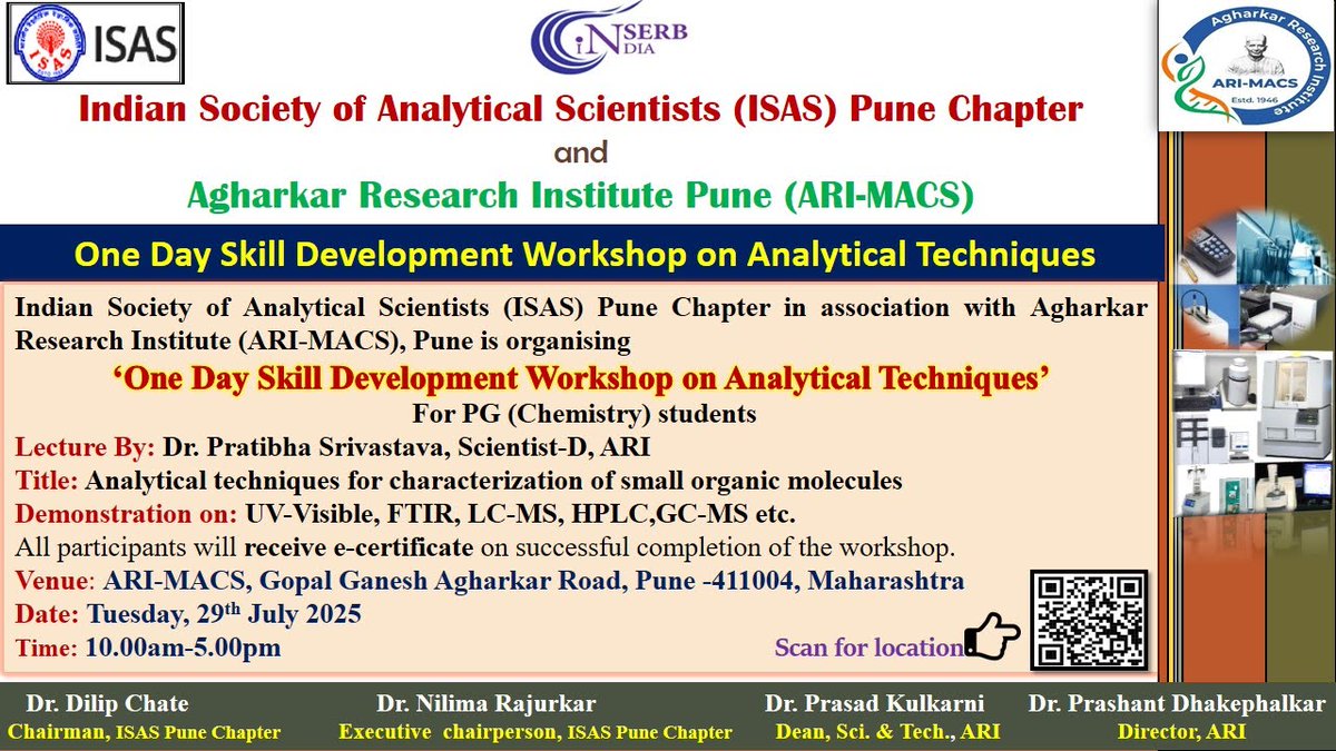 A One-Day Skill Development Workshop on Analytical Techniques was successfully conducted on Tuesday, 29th July 2025 at Agharkar Research Institute (ARI-MACS), Pune, jointly organized by the Indian Society of Analytical Scientists (ISAS), Pune Chapter and ARI.

The workshop