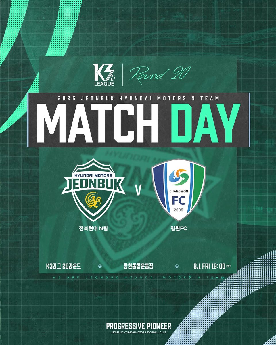 GoBong_RICE's tweet photo. | 𝐍 𝐓𝐄𝐀𝐌 𝐌𝐀𝐓𝐂𝐇 𝐃𝐀𝐘 

🏆 #K3리그 20라운드
🆚️ #전북현대N v 창원FC
🗓 2025.8.1 (금) 19:00 KST
🏟 #창원종합운동장

#Progressive_Pioneer #K3league #Round20 https://t.co/E1aFpcSTYw