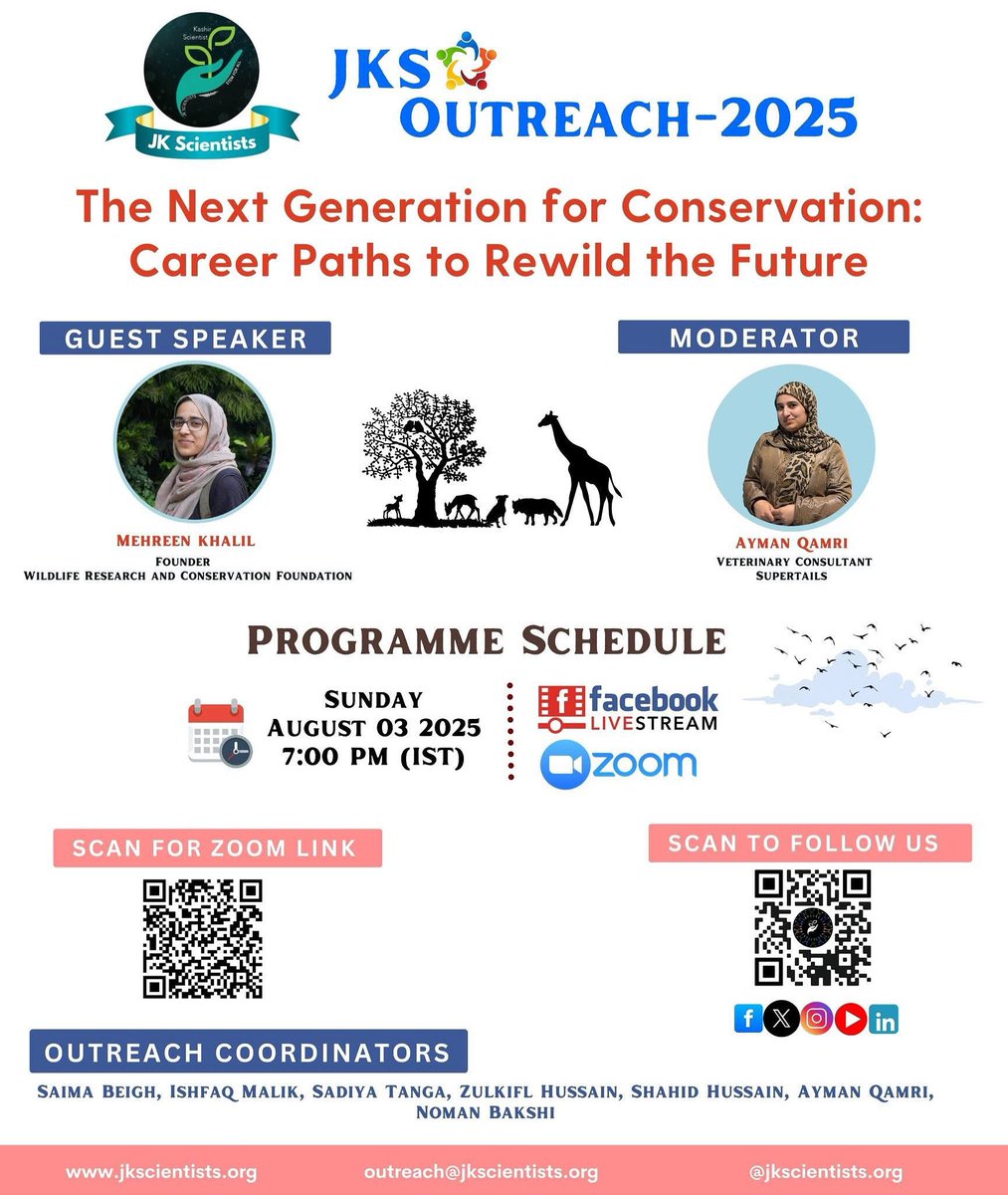 JK Scientists (@jkscientists) on Twitter photo Passionate about wildlife, ecology, or conservation?
Join us for "The Next Generation of Conservation: Career Paths to Rewild the Future"
🗓️ Aug 3 | 🕖 7 PM IST
🎙️ With <a href="/mehreenkhaleel/">mehreen.khaleel</a> | Moderator: Ayman Qamri
📍 Live on Zoom + FB
🔗 Scan & join!
#JKSOutreach2025 Passionate about wildlife, ecology, or conservation?
Join us for "The Next Generation of Conservation: Career Paths to Rewild the Future"
🗓️ Aug 3 | 🕖 7 PM IST
🎙️ With <a href="/mehreenkhaleel/">mehreen.khaleel</a> | Moderator: Ayman Qamri
📍 Live on Zoom + FB
🔗 Scan & join!
#JKSOutreach2025