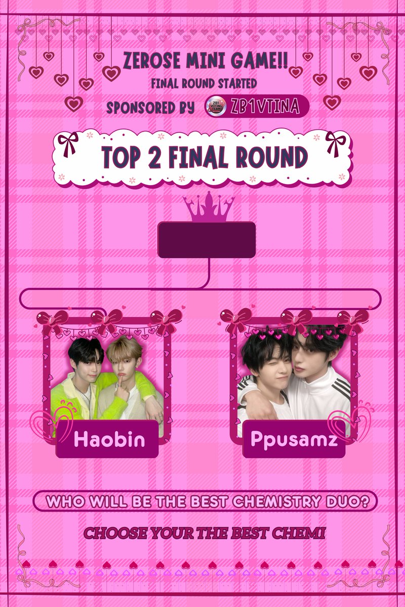 ZB1VT_INA's tweet photo. 🔥 ZEROSE MINI GAME: FINAL ROUND 🔥

IT’S HERE!!! THE LAST BATTLE HAS BEGUN!! 🏁👑

PPUSAMERZ, HAOBINIST, and ALL ZEROSE — this is YOUR moment to crown your BEST CHEMI DUO 💥

🗳 You’ll be able to see real-time voting results for 30 hours
⚠️ Final hour = freeze, but we’ll report every new vote that comes in through the replies 👀

📍 VOTE NOW: https://t.co/FFEGbhtYpo
📅 Voting period: AUG 1, 1 PM WIB — AUG 2, 9 PM WIB
🏆 WINNER announcement: AUG 2, 9:30 PM WIB

Let’s GO!! Get your duo that CROWN 👑 and boost ZB1’s digital score to the top! 💣💫

KEEP THIS ENERGY ALIVE, ZEROSE! Don’t let up — the comeback’s coming! 💥💥🔥

#ZeroseMiniGame #ZeroseMiniGameFinalRound #ZB1Comeback #ChemiDuoVote #ZB1VoteINA