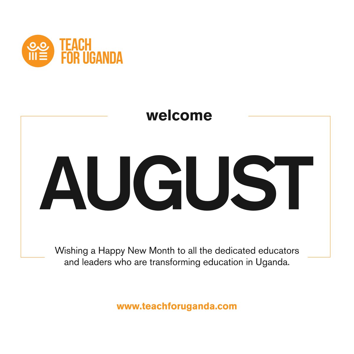Hello, August !

We recommit to our mission of transforming education across Uganda by nurturing leaders who are committed to advancing equitable access to quality education for children in the underserved communities.

To our fellows, educators and supporters, thank you for