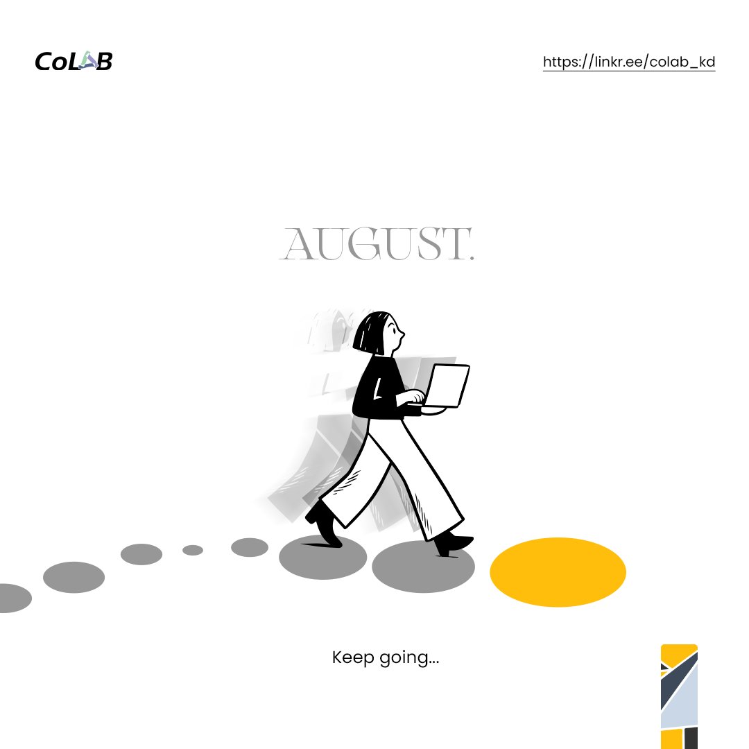 CoLab_kd's tweet image. Welcome to August.

Every step counts, even the small ones. Keep going!
#Colabkd