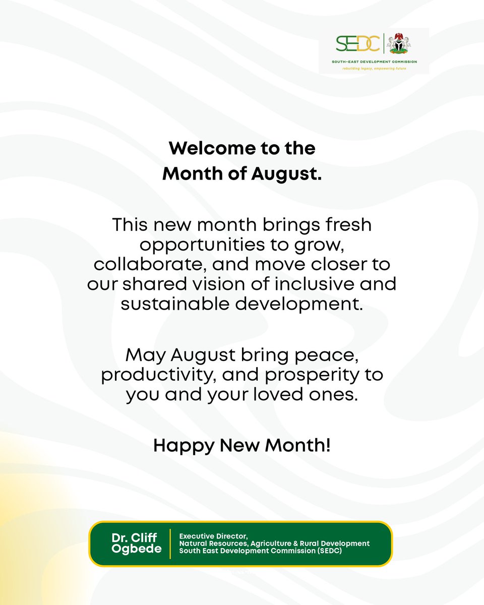 Welcome to the month of August.

This new month brings fresh opportunities to grow, collaborate, and move closer to our shared vision of inclusive and sustainable development. 

May August bring peace, productivity, and prosperity to you and your loved ones.

Happy New Month!