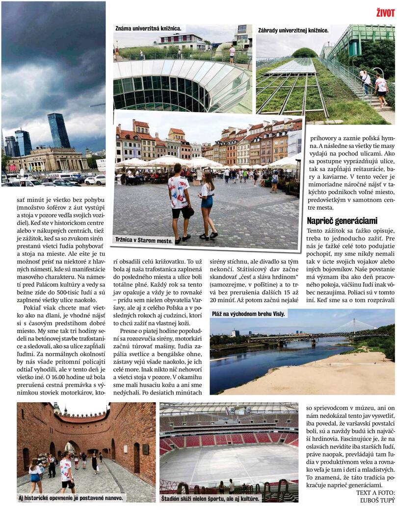 #VaršavskéPovstanie. Bolestný symbol túžby po slobode Poliakov. Spomienka na hrdinov stále žije. A na ich počesť sa každý  rok v tento deň na chvíľku vo Varšave zastaví život. Odporúčame do Vašej pozornosti reportáž Ľuboša Tupého v týždenníku Život pod názvom „Výnimočný deň”.