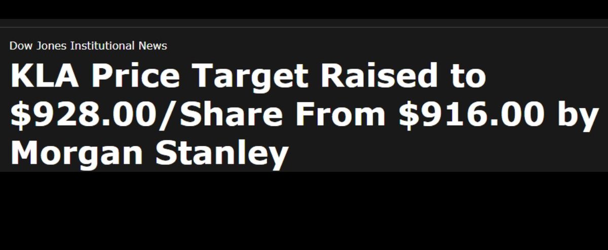$KLAC PT $916 -> $928 by MS
