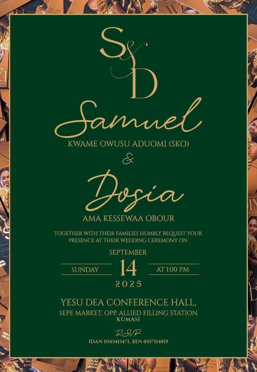 AduomiSko's tweet photo. I am delighted to officially invite you to my wedding, as I unite in love and commitment with my beautiful Dosia 💍❤️ Thank you and God bless you 🙏🏾

#SAMDOSIA
#SKOCROWNSHISQUEEN https://t.co/ordDT1E4yZ