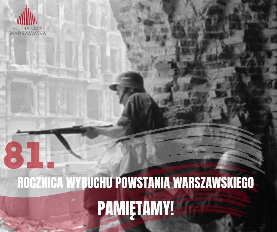Dziś przypada 81. rocznica wybuchu Powstania Warszawskiego. W godzinie "W" warszawskie parafie uruchomią kościelne dzwony w hołdzie poległym i żyjącym Powstańcom oraz mieszkańcom Warszawy, którzy zginęli w walce o wolność Ojczyzny.