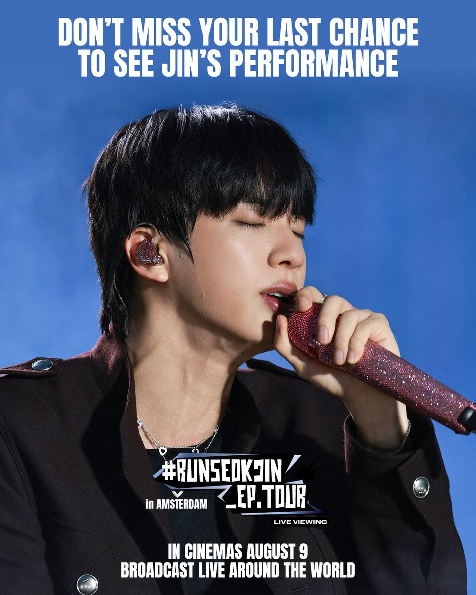 BTS_official (@bts_bighit) on Twitter photo 'RUNSEOKJIN_EP.TOUR' in AMSTERDAM: LIVE VIEWING
๐๐จ๐ง'๐ญ ๐ฆ๐ข๐ฌ๐ฌ ๐ฒ๐จ๐ฎ๐ซ ๐๐ก๐๐ง๐๐ ๐ญ๐จ ๐ฌ๐๐ ๐ข๐ญ ๐ฅ๐ข๐ฏ๐!
๐ฌ Find a cinema near you at jinliveviewing.com
#์ง #Jin #Jin_TOUR_LIVEVIEWING
#RUNSEOKJIN_epTOUR_LIVEVIEWING
#RUNSEOKJIN_epTOUR_Amsterdam 'RUNSEOKJIN_EP.TOUR' in AMSTERDAM: LIVE VIEWING
๐๐จ๐ง'๐ญ ๐ฆ๐ข๐ฌ๐ฌ ๐ฒ๐จ๐ฎ๐ซ ๐๐ก๐๐ง๐๐ ๐ญ๐จ ๐ฌ๐๐ ๐ข๐ญ ๐ฅ๐ข๐ฏ๐!
๐ฌ Find a cinema near you at jinliveviewing.com
#์ง #Jin #Jin_TOUR_LIVEVIEWING
#RUNSEOKJIN_epTOUR_LIVEVIEWING
#RUNSEOKJIN_epTOUR_Amsterdam