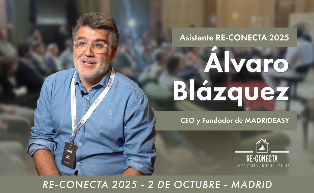REConectaMadrid's tweet image. Álvaro Blázquez (MadridEasy, Atolón Capital) estará en #ReConecta2025.

Claves del alquiler para estudiantes, visión de futuro e innovación inmobiliaria. Nos vemos el 2/10 en Madrid.

Reserva: re-conecta.com/entradas