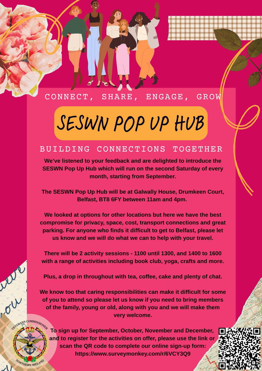 Veterans Commissioner for Northern Ireland (@niveteranscomm) on Twitter photo 🎉 New Monthly Pop-Up Hub for Serving & Ex Serving Women 🎉
Starting Sept, SESWN hosts a hub every 2nd Sat @ Galwally House, Belfast (11am–4pm)!
☕ Book club, yoga, crafts & more
📲 Sign up: surveymonkey.com/.r/.6BCY3Q9
📧 jen@cw-ni.co.uk
Supported by @niveteranscom
#WomenVeterans 🎉 New Monthly Pop-Up Hub for Serving & Ex Serving Women 🎉
Starting Sept, SESWN hosts a hub every 2nd Sat @ Galwally House, Belfast (11am–4pm)!
☕ Book club, yoga, crafts & more
📲 Sign up: surveymonkey.com/.r/.6BCY3Q9
📧 jen@cw-ni.co.uk
Supported by @niveteranscom
#WomenVeterans