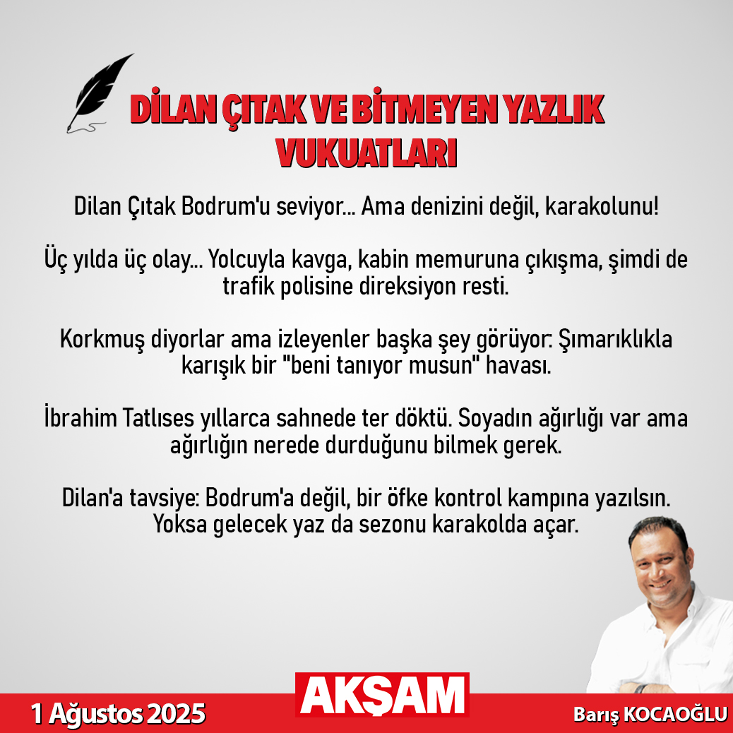 Akşam Gazetesi (@aksam) on Twitter photo ✍️ Barış Kocaoğlu yazdı... "Dilan Çıtak ve bitmeyen yazlık vukuatları"
<a href="/bariskocaoglu66/">Baris Kocaoglu</a>
tmd.yt/egbqw ✍️ Barış Kocaoğlu yazdı... "Dilan Çıtak ve bitmeyen yazlık vukuatları"
<a href="/bariskocaoglu66/">Baris Kocaoglu</a>
tmd.yt/egbqw