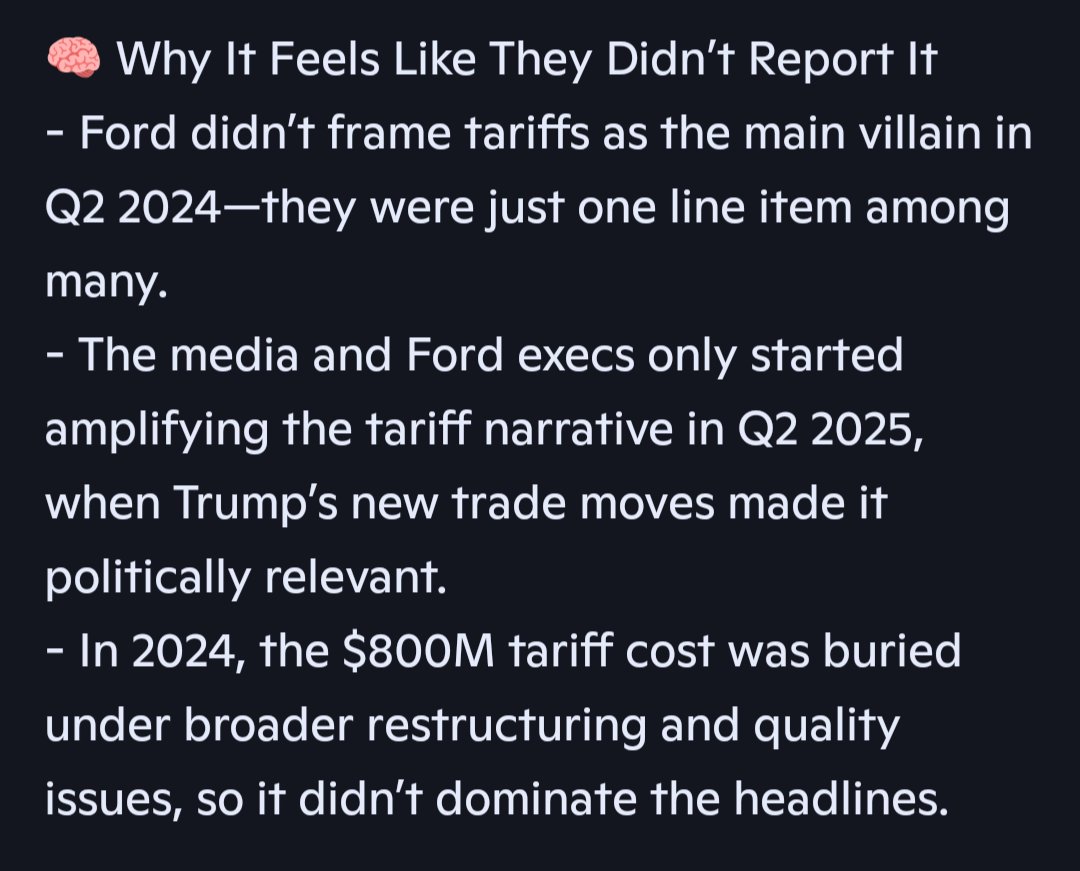 For those claiming that Ford did not report an $800 million cost from tariffs in 2024, you really need to do your research better.

Ford did report the $800 million tariff cost in Q2 2024—but they didn’t highlight it as a primary cause of their net loss. That’s where the