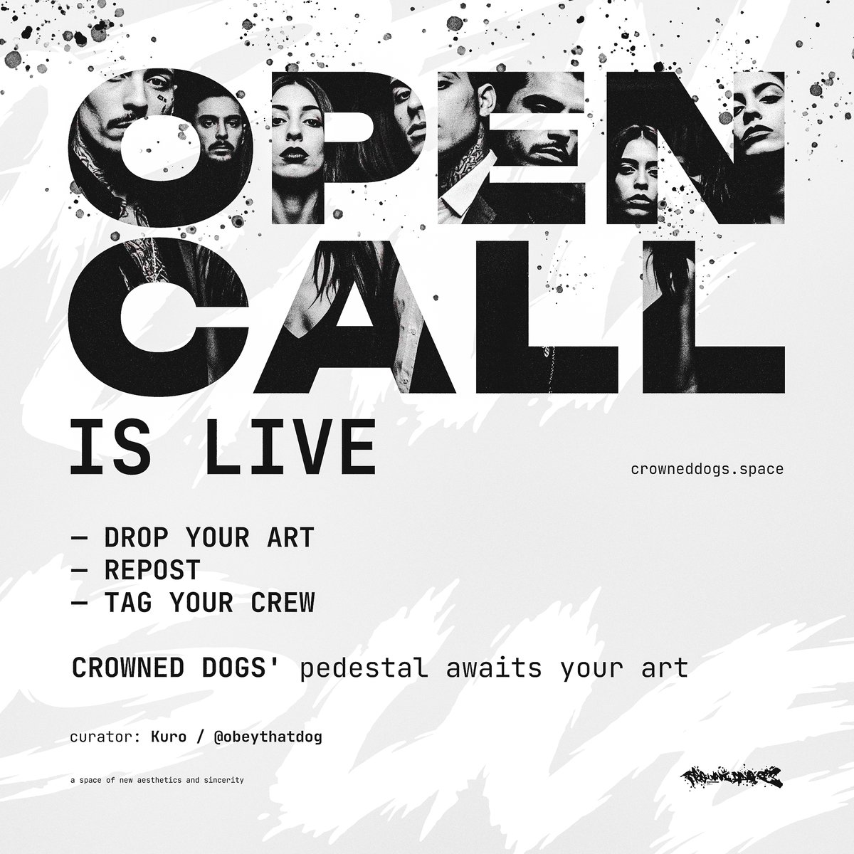 crowned dogs (@crowneddogs) on Twitter photo OPEN CALL IS LIVE
CROWNED DOGS are building the formation's main page and hunting for works that breathe through the screen.
Curator: Kuro / <a href="/obeythatdog/">Kuroใ CROWNED DOG ใ</a>
Ready to pull gems into the light.
โ DROP YOUR ART
โ REPOST
โ TAG YOUR FRENS
CROWNED DOGS' pedestal awaits your art. OPEN CALL IS LIVE
CROWNED DOGS are building the formation's main page and hunting for works that breathe through the screen.
Curator: Kuro / <a href="/obeythatdog/">Kuroใ CROWNED DOG ใ</a>
Ready to pull gems into the light.
โ DROP YOUR ART
โ REPOST
โ TAG YOUR FRENS
CROWNED DOGS' pedestal awaits your art.