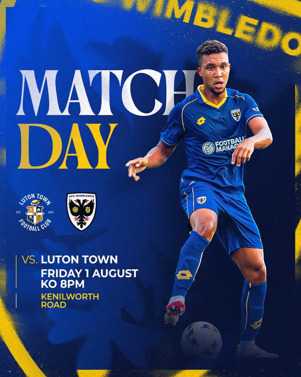 AFC Wimbledon (@afcwimbledon) on Twitter photo IT ALL STARTS TONIGHT. 🤩
🆚 Luton Town
🏟️ Kenilworth Road
⏰ Kick-off 8pm
🔘 <a href="/SkyBetLeagueOne/">Sky Bet League One</a>
📺 <a href="/SkyFootball/">Sky Sports Football</a>
#AFCW 🟡🔵 IT ALL STARTS TONIGHT. 🤩
🆚 Luton Town
🏟️ Kenilworth Road
⏰ Kick-off 8pm
🔘 <a href="/SkyBetLeagueOne/">Sky Bet League One</a>
📺 <a href="/SkyFootball/">Sky Sports Football</a>
#AFCW 🟡🔵