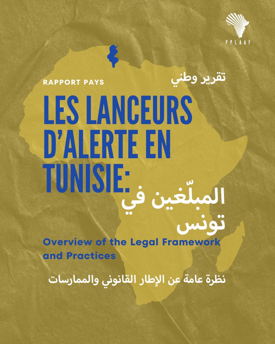 #Tunisie 🇹🇳 : <a href="/PPLAAF/">PPLAAF</a> publie aujourd'hui un nouveau rapport sur l'état de la protection des lanceurs d’alerte en Tunisie, qui se positionne comme un exemple en Afrique du Nord grâce à une législation dédiée à cet égard — une étape essentielle vers plus de transparence et de