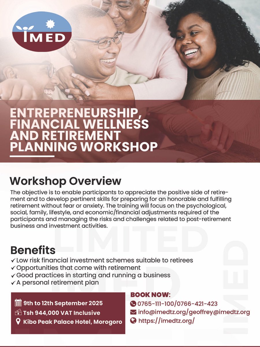 IMEDtz's tweet photo. Planning for the future? Join us for a transformative 4-day workshop on retirement, entrepreneurship, and financial wellness! 🗓️ Sept 9-12, 2025 in Morogoro, Tanzania.
Reserve your seat today! 📞 0765-111-100 | info@imedtz.org
#Retirement #Entrepreneurship #FinancialWellness https://t.co/GOYJPdZj5g
