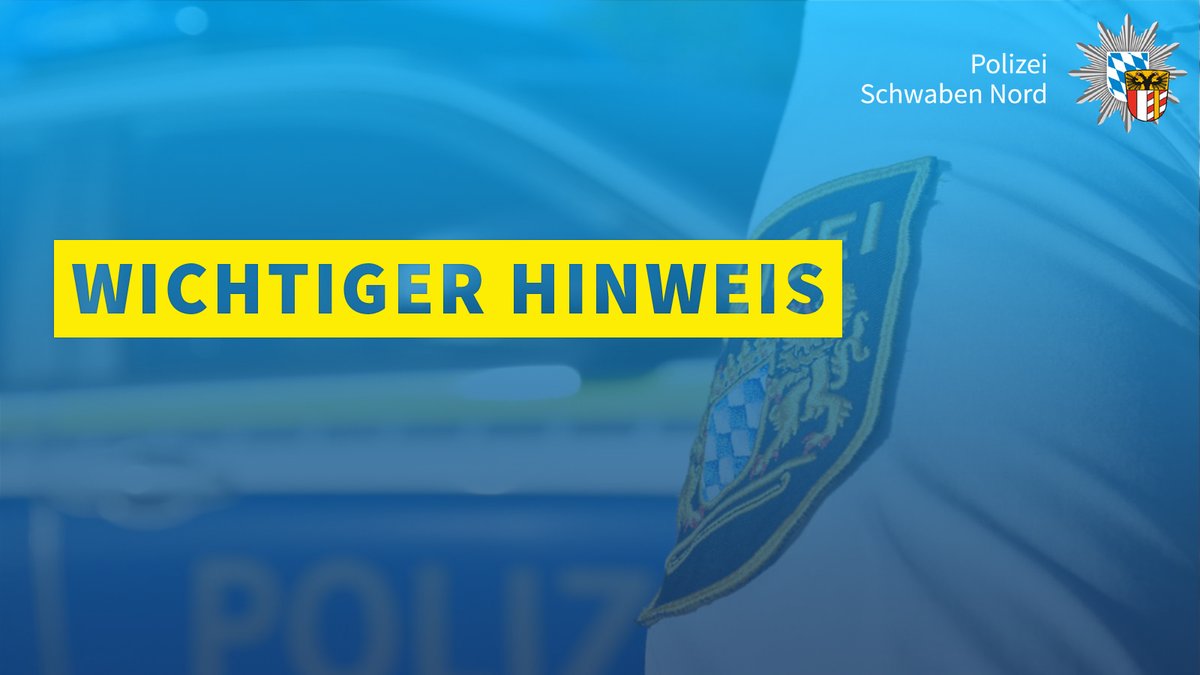 +++ Wichtiger Hinweis +++

Am heutigen Freitag (01.08.2025) findet eine Übung der Polizei in Zusammenarbeit mit der Technischen Hochschule Augsburg statt. In diesem Rahmen sind Einsatzkräfte des PP Schwaben Nord vor Ort. 

❗Es besteht kein Grund zur Beunruhigung.