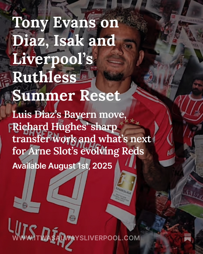 ghopcroft's tweet photo. Luis Díaz heads to Bayern, but Liverpool fans won’t lose sleep.
@TonyEvans92a unpacks a ruthless summer of smart sales, sharp signings, and Isak whispers in the wind.
Slot’s Reds are locked in and ready.
🔴 Read more 👇
#LFC #TonyEvans #YNWA https://t.co/w83kdgNv01