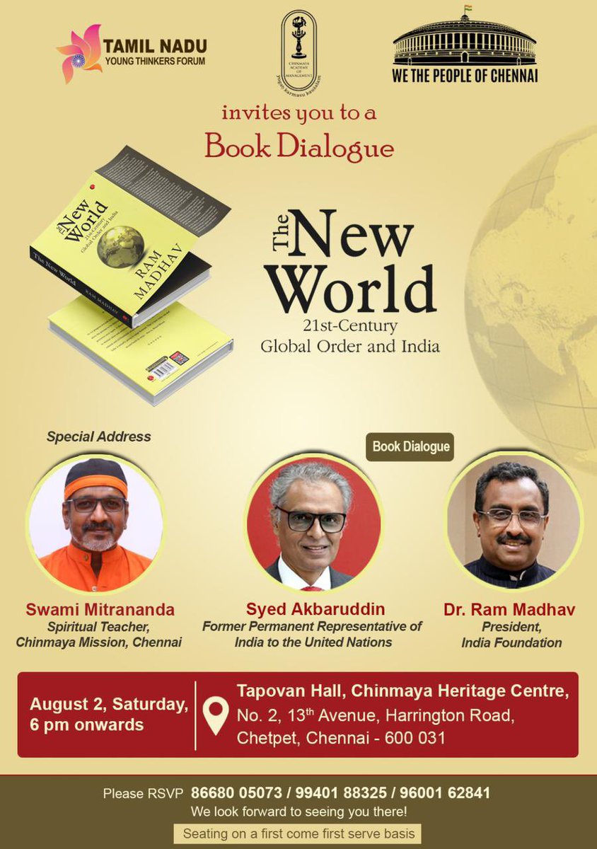 B R Sreenivasan (@sreenivasanbr) on Twitter photo Please do come for the book dialogue on The New World: 21st Century Global Order and India, authored by Dr. Ram Madhav. Ambassador Syed Akbaruddin, Former Permanent Representative of India to UN and Swami Mitranandaji of Chinmaya Mission Chennai will join as distinguished guests. Please do come for the book dialogue on The New World: 21st Century Global Order and India, authored by Dr. Ram Madhav. Ambassador Syed Akbaruddin, Former Permanent Representative of India to UN and Swami Mitranandaji of Chinmaya Mission Chennai will join as distinguished guests.